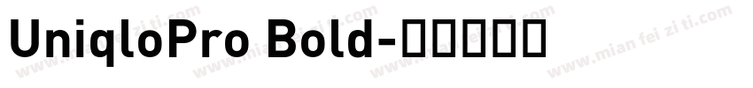 UniqloPro Bold字体转换